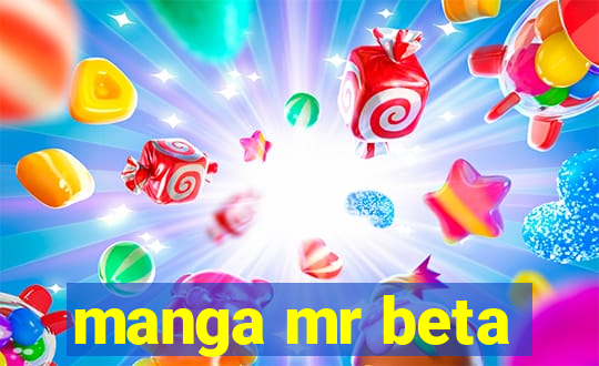 manga mr beta